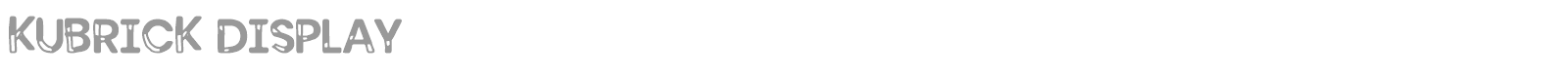 Kubrick Display font preview